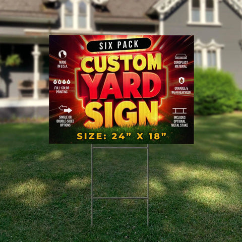 Custom Yard Sign Set 24 By 18 Inches With Stakes For Outdoor Use Full Color Printed Eye Catching Corrugated Signs displayed on lawn.