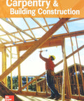 Carpentry and Building Construction Student Edition book cover with worker framing residential structure for light commercial projects