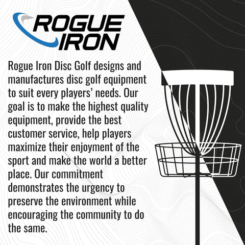 Rogue Iron Disc Golf basket and logo with mission statement text about equipment quality and environmental commitment.