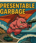 Cartoon hippo with hang glider flying over coastal road, titled 'Presentable Garbage' illustration.