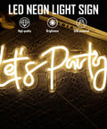 Lets Party Neon Sign Dimmable LED Neon Light For Wall Decor 16x7 Inches Word Sign with warm white glow on textured surface