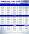 Compatibility chart for Double Burner Assembly Replacement Pack Of 2 For GE Kenmore Hotpoint Ranges WB16K10026 WB29K17.