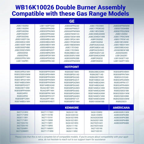 Compatibility chart for Double Burner Assembly Replacement Pack Of 2 For GE Kenmore Hotpoint Ranges WB16K10026 WB29K17.