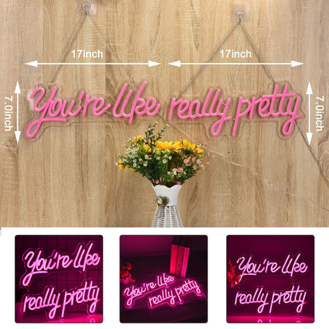 Pink Neon Sign For Wall Decor Youre Like Really Pretty And Lit Reusable Neon Light With Adjustable Brightness for decor
