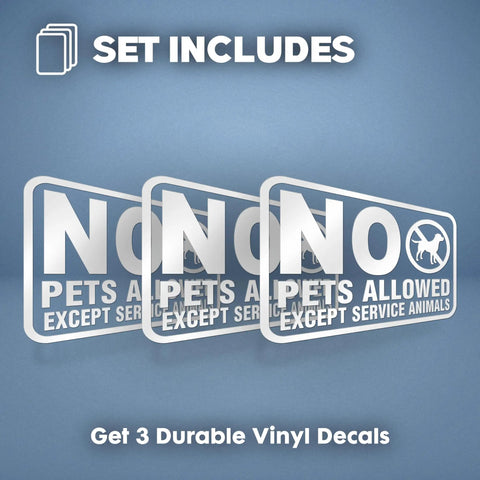 No Pets Allowed Sign For Business Set Of 3 Vinyl Decals 6x4 inches with service animals exception displayed on blue background