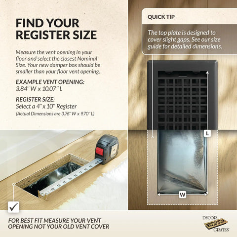 Instruction on measuring floor vent size for Durable Metal Lattice Air Vent Cover 4x10 Floor Register With Adjustable Damper Lever Black.
