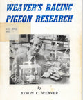 Cover of Racing Pigeon Research Handbook For Bird Folks And Pigeon Fans, author Byron C. Weaver, image of man in lab.