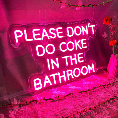 Please Don't Do Coke In The Bathroom LED Neon Sign With Adjustable Brightness Pink, 40x26 CM, silicone flex light for decor.