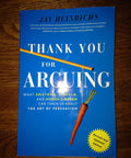 The Revised And Updated Edition Of Thank You For Argying Is A Kickass Guide To The Art of Persuasion, paperback cover with carrot