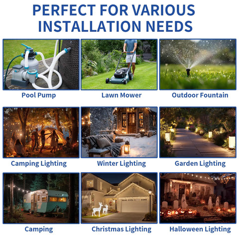 Grid of installation scenarios including pool pump, lawn mower, outdoor fountain, camping lighting, winter lighting, garden lighting, camping, Christmas lighting, Halloween lighting.