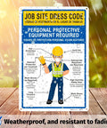 12 By 18 Inch Must Have Bilingual Job Site Dress Code Sign With English And Spanish PPE Warning Durable 0.055 Inch Polyethylene Plastic Bold Text Weatherproof And Easy Installation For Construction Sites.