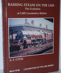 Cover of 'Raising Steam on the LMS' by A.F. Cook with vintage steam locomotive photo, related to Steam Power On The LMS A Railfans Hands On