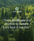Forest background with quote 'Every birdhome is a promise to nature. Let's keep it together.' and Nesting Good logo.