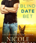 Book cover of 'Blind Date Bet' with man and dog in field, Nicole Flockton title and USA Today bestselling author mention.