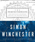 How Precision Engineers Built The Modern World: A Slick, No Nonsense Tour From Steam Lathes To Silicon Chips, Showcasing The Tiny Tolerances Behind Big Tech. book cover