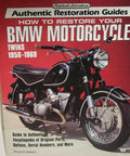 BMW Motorcycle Restoration Guide 1970s To 1985 A Real World No Nonsense Step By Step Playbook For Breathing Life Into Classic Twin Cylinder Bikes Fixing Common Issues Tuning Polishing And Cruising In Style. cover showing BMW motorcycle restoration guide book