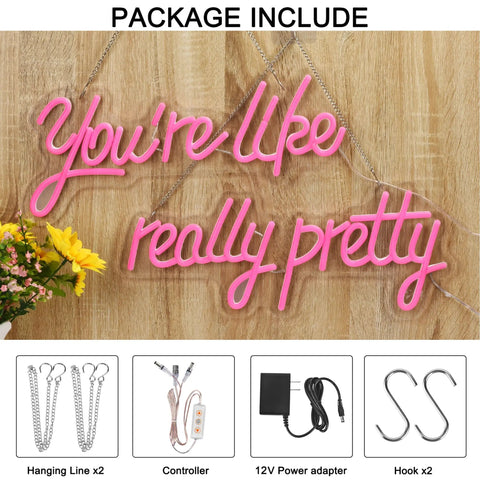 Pink Neon Sign For Wall Decor Youre Like Really Pretty And Lit Reusable Neon Light With Adjustable Brightness and accessories