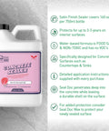 Concrete Countertop Sealer 750ml Satin Finish Water Based Formula That Is Food Safe And Non Toxic VOC Free Deep Penetration Protects Countertops And Sinks From Stains And Water Marks No Fuss Easy To Apply on label and instructions