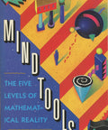 Colorful cover of 'Five Levels Of Mathematical Reality Explained For Curious Minds With No Fluff Friendly Guide To Numbers Space Logic Infinity And Information For Everyday Thinking' by Rudy Rucker.