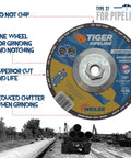 Tiger Pipeline 6 Inch Bead Grinding Wheel Z30T Type 27 with 5/8-11 nut in a pipeline setting, highlighting do not chip tech.