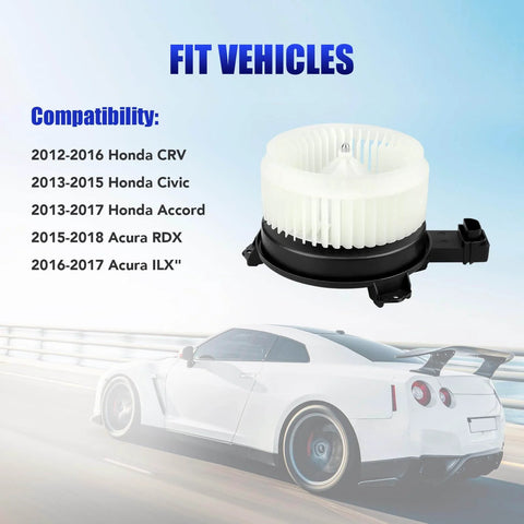 AC Blower Motor With Fan Compatible With Honda CRV Civic Accord Acura RDX ILX 2012 2013 2014 2015 2016 2017
