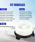 AC Heater Blower Motor Fan Assembly For Toyota Camry Tundra 4Runner Avalon Highlander Venza Lexus ES350 RX350 with fitment list