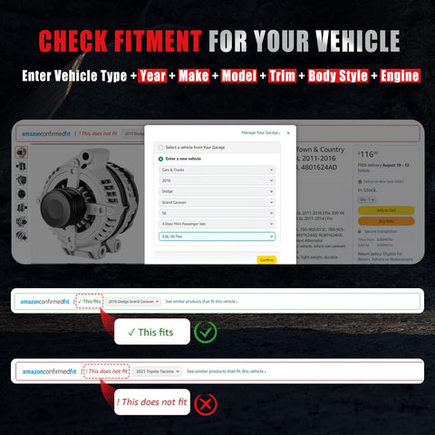 Fitment check for Premium 3.6L V6 Alternator Replacement in Chrysler Town and Country, Dodge Grand Caravan, Avenger, Journey