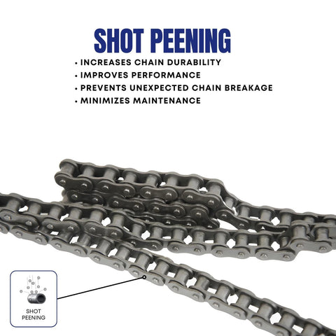 ANSI 25 Roller Chain 10 Feet With 2 Connecting Links shot peening detail for strength and durability in machinery applications