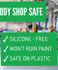Sign showing 'Body Shop Safe' with silicone-free, won't ruin paint, and safe on plastic features in an auto shop background.