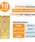 10 Pack 1/4 Inch NPT Female Brass Air Hose Fittings Quick Connect Couplers with specifications and features listed.
