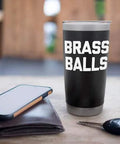 Close-up of Brass Balls - Funny Saying Sarcastic Novelty Guys Cool Men Stainless Steel Insulated Tumbler on table with phone and keys