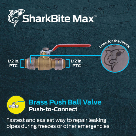 Push To Connect Brass Ball Valve 1/2 In By 1/2 In Quick Water Shut Off No Soldering Or Tools Fits PEX Copper CPVC PE RT SDR 9 HDPE