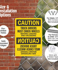 Truck Drivers Must Chock Wheels Before Loading And Unloading Sign 10 x 14 Aluminum Safety Sign displayed on a fence