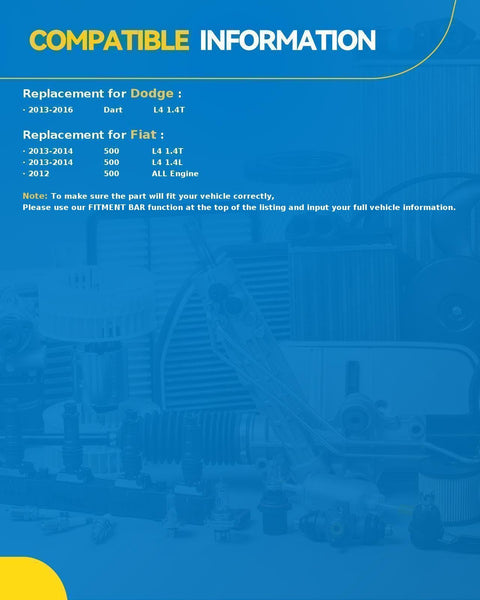 Beefed Up 140 Amp 12V Alternator Replacement For Fiat 500 2013-2014 1.4L And Dodge Dart 2013-2016 1.4T compatibility chart.