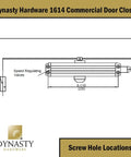 Technical diagram of Dynasty Hardware 1614 door closer showing screw hole locations and speed regulating valves.