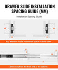 Drawer slide installation spacing guide for 6 Pairs 20 Inch Soft Close Drawer Slides, showing measurements and side mount position.