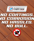 No coatings, no corrosion, no hassles, no bull. Eagle Claw Fasteners logo on wood background.