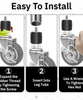 Installation steps for Expanding Stem Casters Set Of 4 With Brakes For Stainless Steel Worktables And Carts Fits One And One Half Inch To One And Five Eighths Inch ID Legs Swivel Castors Elevate Height By 5.1 Inches Load Capacity 1200 Lbs