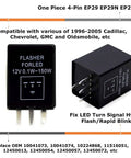 4 Pin EP29 EP29N LED Flasher Relay For Hyper Rapid Turn Signal Blink On 1996–2005 Cadillacs Chevys GMCs And Oldsmobiles Replacement