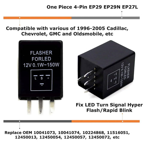 4 Pin EP29 EP29N LED Flasher Relay For Hyper Rapid Turn Signal Blink On 1996–2005 Cadillacs Chevys GMCs And Oldsmobiles Replacement