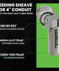 441-4 Inch Feeding Sheave for 4 Inch Conduit with bearing spin system, aluminum alloy frame, secure hex bolt, showing highlighted features.