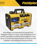 Fieldpiece VP67 portable HVAC vacuum pump with 8 CFM flow, 15 micron vacuum, and 1/2 HP DC motor.