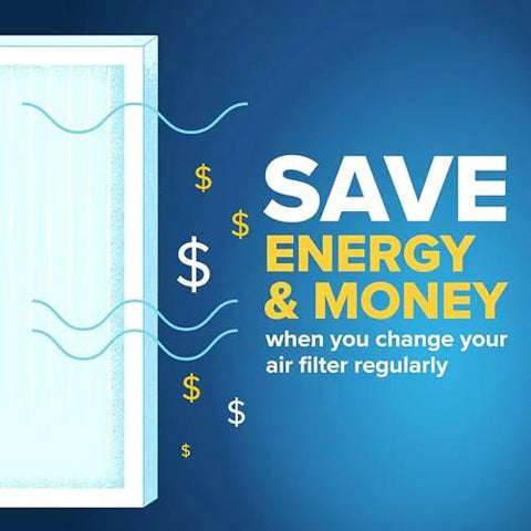 Graphic of filter with text 'Save energy & money when you change your air filter regularly', highlighting filter benefits.