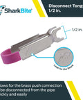 Half Inch Disconnect Tongs For Push To Connect Brass Fittings Quick Tool Free Release For Copper PEX CPVC CTS And More Designed For Tight Spaces And One Handed Plumbing Jobs With Easy Grip And Smooth Removal, shown in product image with size and logo