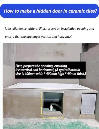 How to install a hidden door in ceramic tiles with a vertical and horizontal opening, showing dimensions for a typical bathtub size.