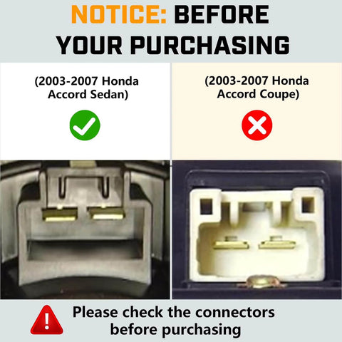Connector comparison for 2003-2007 Honda Accord Sedan and Coupe before purchasing HVAC Heater Blower Motor Assembly Replacement