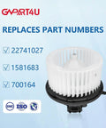 Front HVAC Blower Motor For Chevy Tahoe Suburban Silverado Avalanche GMC Yukon Sierra Cadillac Escalade 2007 2014 Drop In Replacement By GVPART4U Direct Fit shown with part numbers.