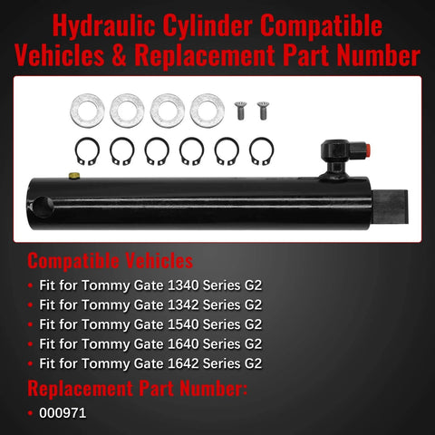 Hydraulic Lift Cylinder 000971 G2 Replacement For Tommy Gate 1540 1342 1642 1640 1340 1542 Series with compatible vehicles listed