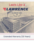 Historic Lawrence factory illustration with company logo, "Lasts Like a Lawrence," extended warranty note.