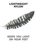 Illustration of a feather with text 'Lightweight Nylon Keeps You Light on Your Feet'